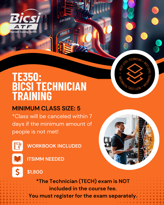 TE350: BICSI TECHNICIAN TRAINING