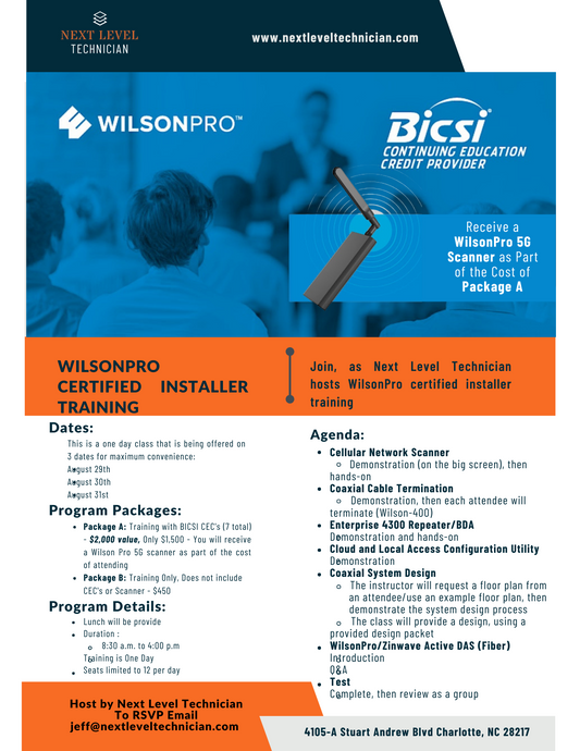 AUGUST 31ST 2023: WilsonPro Certified Installer training / 7 BICSI CECS and a Wilson 5G scanner